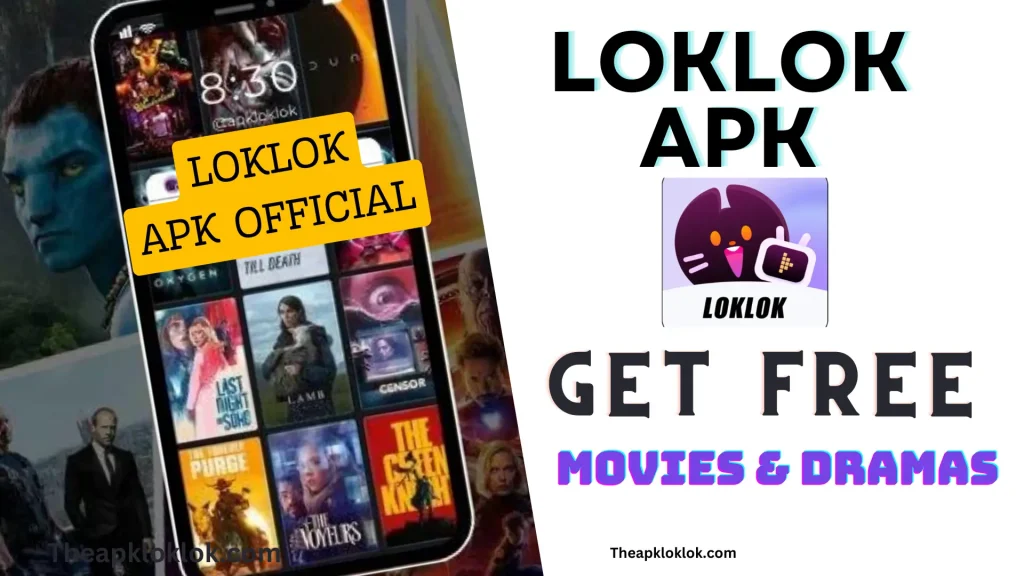 loklok apk get free movies &dramas