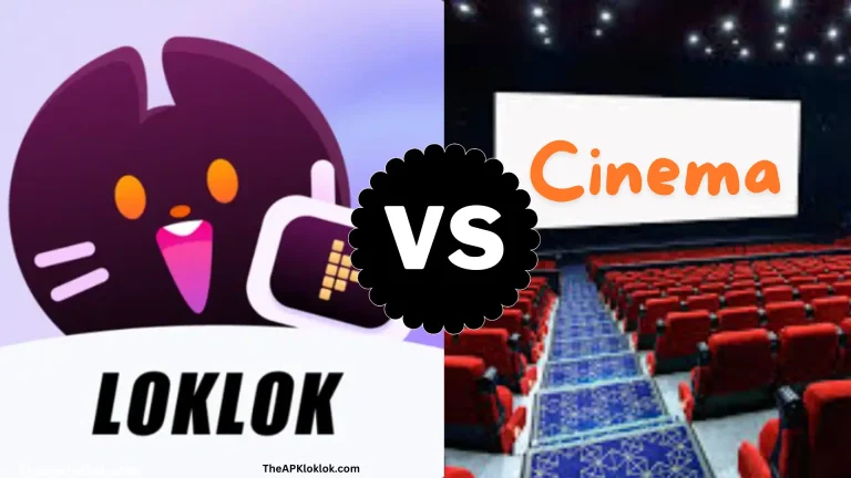 loklok vs cinema Hd