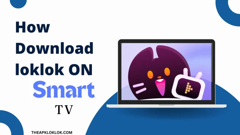 how download loklok on smart tv